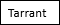 Tarrant
